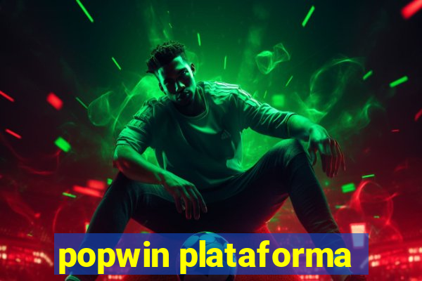 popwin plataforma